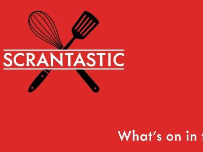 GET SET FOR A SCRANTASTIC WEEKEND GET SET FOR A SCRANTASTIC WEEKEND